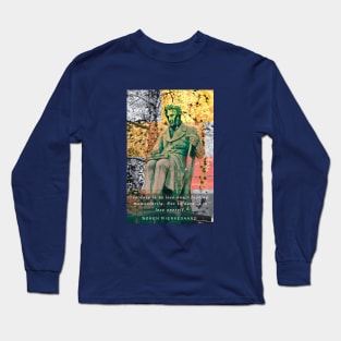 Søren Kierkegaard MONUMENT and quote: To dare is to lose one&#39;s footing momentarily... Long Sleeve T-Shirt